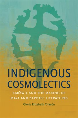 Cover image for Indigenous Cosmolectics
