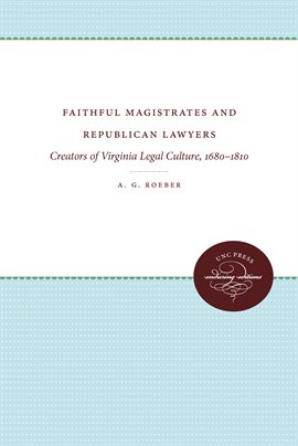 Cover image for Faithful Magistrates and Republican Lawyers