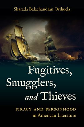 Cover image for Fugitives, Smugglers, and Thieves