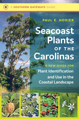 Cover image for Seacoast Plants of the Carolinas
