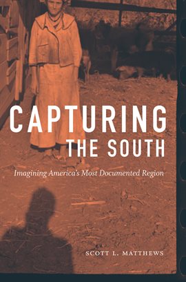 Cover image for Capturing the South