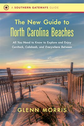Imagen de portada para The New Guide to North Carolina Beaches