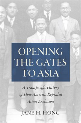 Cover image for Opening the Gates to Asia