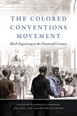 Cover image for The Colored Conventions Movement