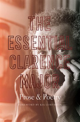 Cover image for The Essential Clarence Major