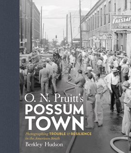 Cover image for O. N. Pruitt's Possum Town