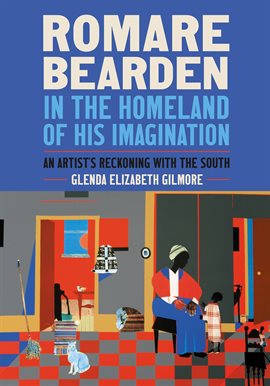 Cover image for Romare Bearden in the Homeland of His Imagination