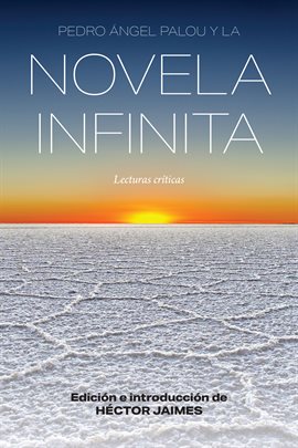 Imagen de portada para Pedro Ángel Palou y la novela infinita