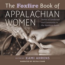 Cover image for The Foxfire Book of Appalachian Women