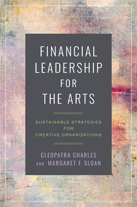 Cover image for Financial Leadership for the Arts