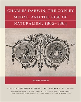 Imagen de portada para Charles Darwin, the Copley Medal, and the Rise of Naturalism, 1862-1864
