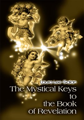 Cover image for The Mystical Keys to the Book of Revelation