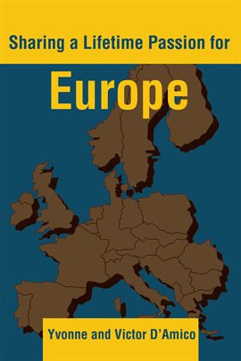 Cover image for Sharing a Lifetime Passion for Europe