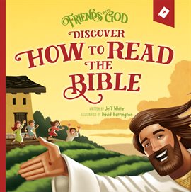 Cover image for Friends With God Discover How To Read the Bible