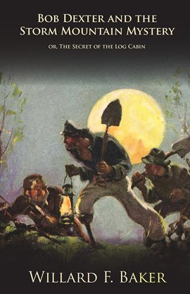 Imagen de portada para Bob Dexter and the Storm Mountain Mystery