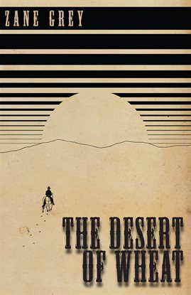 Imagen de portada para The Desert of Wheat