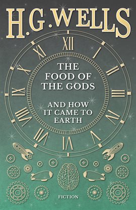 Imagen de portada para The Food of the Gods and How it Came to Earth