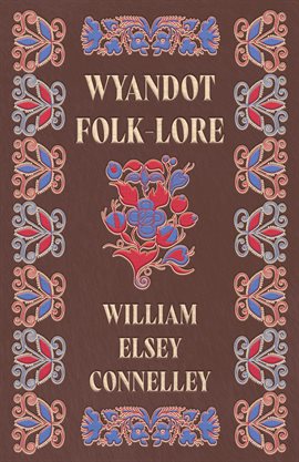 Cover image for Wyandot Folk-Lore