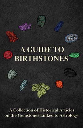 Cover image for A Guide to Birthstones