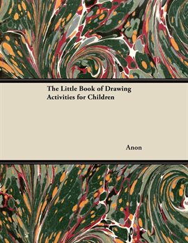 Cover image for The Little Book of Drawing Activities for Children