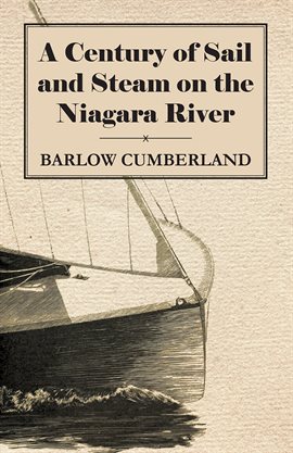 Cover image for A Century of Sail and Steam on the Niagara River