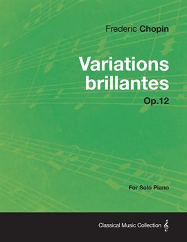 Cover image for Variations brillantes Op.12 - For Solo Piano