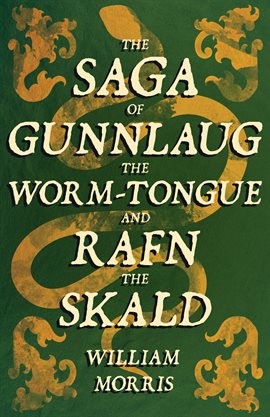 Cover image for The Saga of Gunnlaug the Worm-tongue and Rafn the Skald