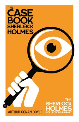 Cover image for The Case-Book of Sherlock Holmes