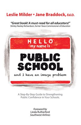 Cover image for Hello! My Name Is Public School, and I Have an Image Problem