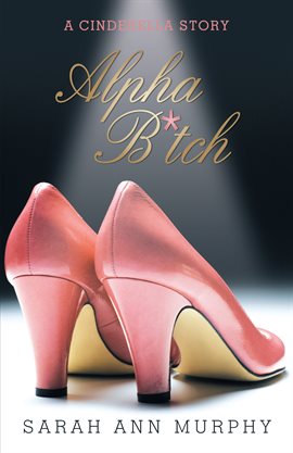 Cover image for Alpha B*Tch