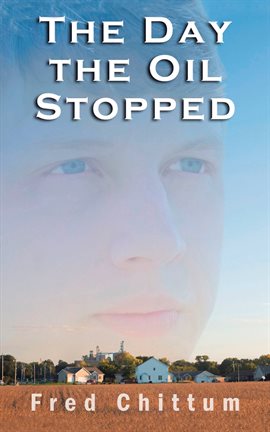 Cover image for The Day the Oil Stopped