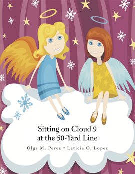 Imagen de portada para Sitting on Cloud 9 at the 50-Yard Line