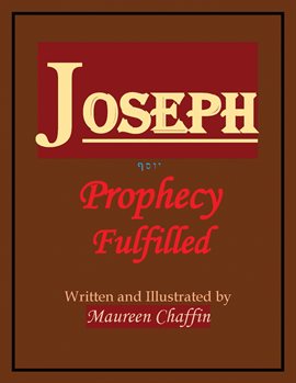 Cover image for Joseph: Prophecy Fulfilled