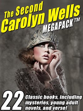 Cover image for The Second Carolyn Wells Megapack