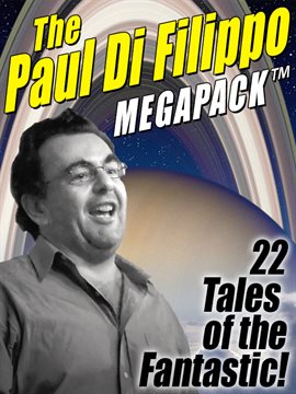 Cover image for The Paul Di Filippo MEGAPACK ®