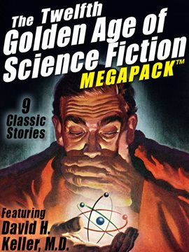 Cover image for The Twelfth Golden Age of Science Fiction MEGAPACK ®