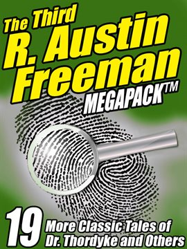 Cover image for The Third R. Austin Freeman Megapack