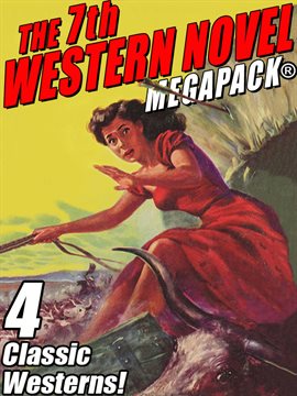 Imagen de portada para The 7th Western Novel MEGAPACK®