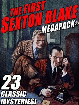 Cover image for The First Sexton Blake MEGAPACK®