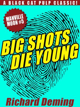 Cover image for Big Shots Die Young