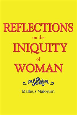Imagen de portada para Reflections on the Iniquity of Woman