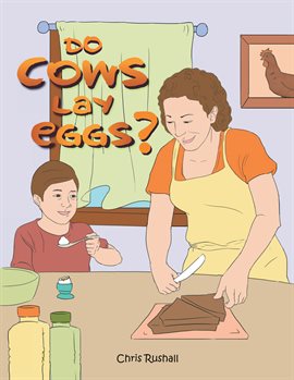 Imagen de portada para Do Cows Lay Eggs?