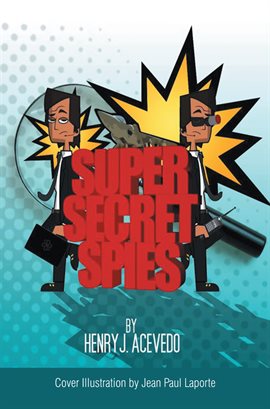 Imagen de portada para Super-Secret Spies