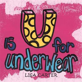 Imagen de portada para U Is for Underwear
