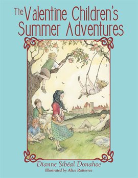 Cover image for The Valentine Children's Summer Adventures