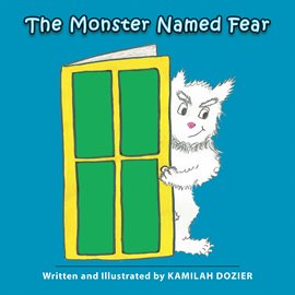 Cover image for The Monster Named Fear