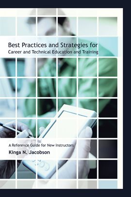 Imagen de portada para Best Practices and Strategies for Career and Technical Education and Training
