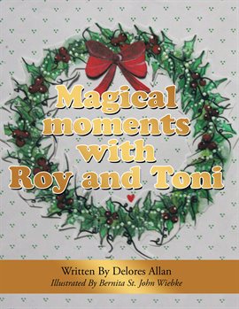 Imagen de portada para Magical Moments with Roy and Toni