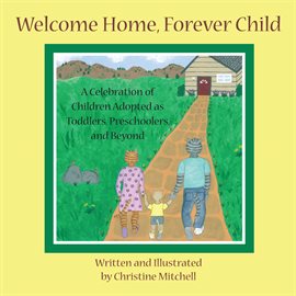 Imagen de portada para Welcome Home, Forever Child