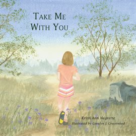 Cover image for Take Me with You